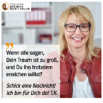 Ziele können nicht groß genug sein!